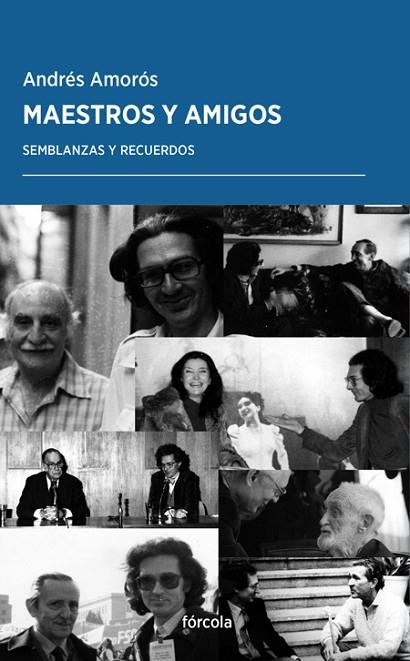 MAESTROS Y AMIGOS | 9788417425685 | AMORÓS, ANDRÉS | Llibreria Online de Vilafranca del Penedès | Comprar llibres en català