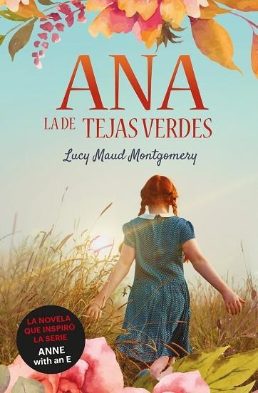 ANA LA DE TEJAS VERDES | 9788418128950 | MONTGOMERY, LUCY MAUD | Llibreria L'Odissea - Libreria Online de Vilafranca del Penedès - Comprar libros