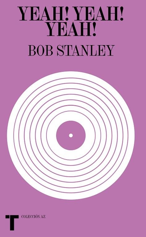 YEAH YEAH YEAH! | 9788418428135 | STANLEY, BOB | Llibreria L'Odissea - Libreria Online de Vilafranca del Penedès - Comprar libros