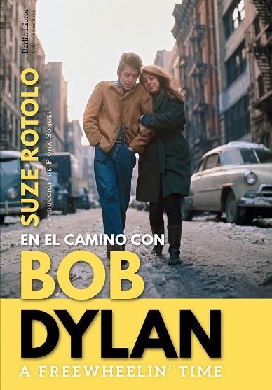 A FREEWHEELIN' TIME | 9788412022889 | ROTOLO, SUZE | Llibreria Online de Vilafranca del Penedès | Comprar llibres en català