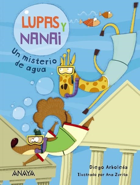 LUPAS Y NANAI. UN MISTERIO DE AGUA | 9788469865897 | ARBOLEDA, DIEGO | Llibreria Online de Vilafranca del Penedès | Comprar llibres en català