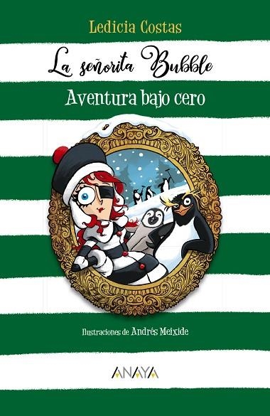 LA SEÑORITA BUBBLE: AVENTURA BAJO CERO | 9788469866382 | COSTAS, LEDICIA | Llibreria Online de Vilafranca del Penedès | Comprar llibres en català