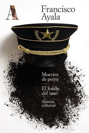 MUERTES DE PERRO. EL FONDO DEL VASO | 9788491819721 | AYALA, FRANCISCO | Llibreria Online de Vilafranca del Penedès | Comprar llibres en català