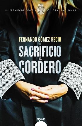 EL SACRIFICIO DEL CORDERO | 9788491893899 | GÓMEZ RECIO, FERNANDO | Llibreria Online de Vilafranca del Penedès | Comprar llibres en català