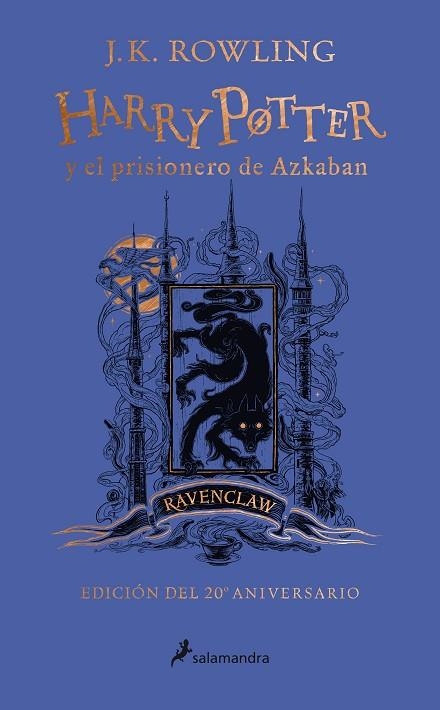 HARRY POTTER Y EL PRISIONERO DE AZKABAN (EDICIÓN RAVENCLAW DEL 20º ANIVERSARIO) | 9788418174117 | ROWLING, J.K. | Llibreria L'Odissea - Libreria Online de Vilafranca del Penedès - Comprar libros