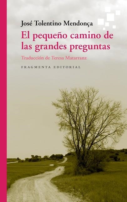 EL PEQUEÑO CAMINO DE LAS GRANDES PREGUNTAS | 9788417796396 | TOLENTINO MENDONÇA, JOSÉ | Llibreria L'Odissea - Libreria Online de Vilafranca del Penedès - Comprar libros