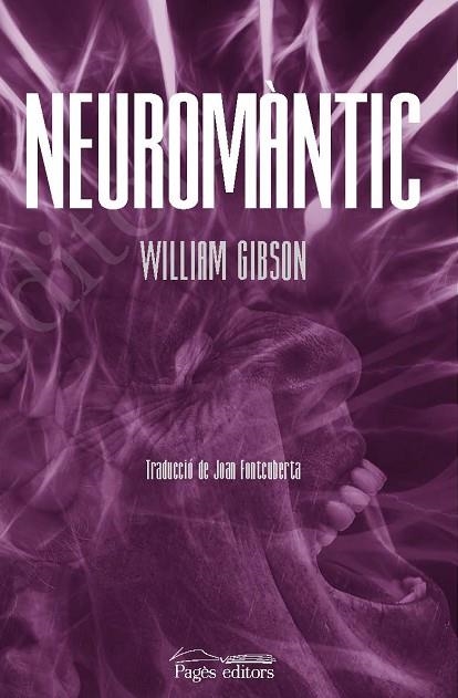 NEUROMÀNTIC | 9788413032146 | GIBSON, WILLIAM | Llibreria L'Odissea - Libreria Online de Vilafranca del Penedès - Comprar libros