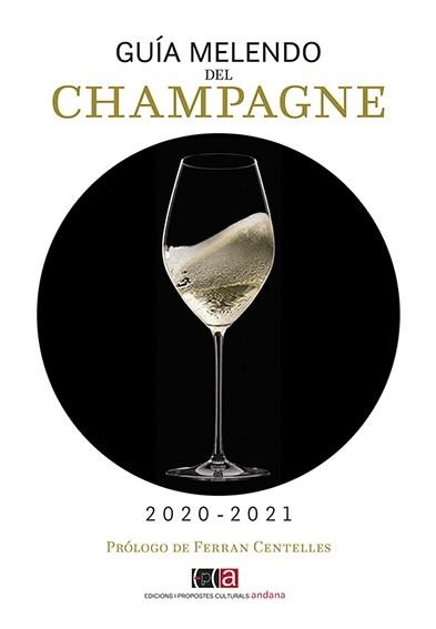 GUÍA MELENDO DEL CHAMPAGNE 2020-2021 | 9788416445547 | MELENDO GARCÍA, JORDI | Llibreria Online de Vilafranca del Penedès | Comprar llibres en català