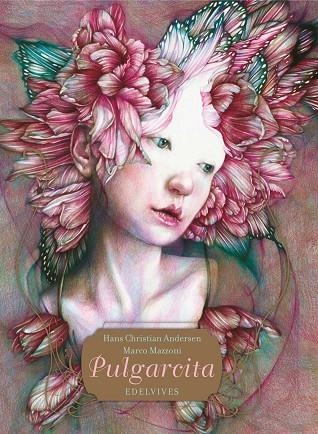 PULGARCITA | 9788414016916 | ANDERSEN, HANS CHRISTIAN | Llibreria Online de Vilafranca del Penedès | Comprar llibres en català