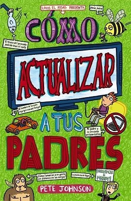 CÓMO ACTUALIZAR A TUS PADRES | 9788469626726 | JOHNSON, PETE | Llibreria Online de Vilafranca del Penedès | Comprar llibres en català