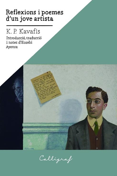 REFLEXIONS I POEMES D'UN JOVE ARTISTA | 9788412212365 | KAVAFIS, KONSTANDINOS P. | Llibreria Online de Vilafranca del Penedès | Comprar llibres en català