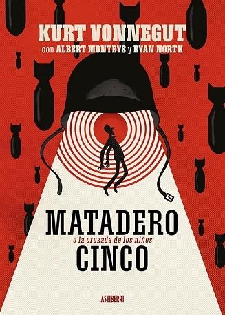 MATADERO CINCO O LA CRUZADA DE LOS NIÑOS | 9788418215285 | NORTH, RYAN/MONTEYS, ALBERT | Llibreria Online de Vilafranca del Penedès | Comprar llibres en català