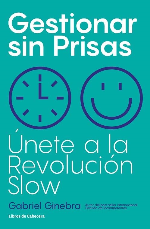 GESTIONAR SIN PRISAS | 9788412139563 | GINEBRA, GABRIEL | Llibreria Online de Vilafranca del Penedès | Comprar llibres en català