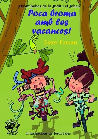 POCA BROMA AMB LES VACANCES! | 9788494009358 | FARRAN NACHER, ESTER | Llibreria Online de Vilafranca del Penedès | Comprar llibres en català