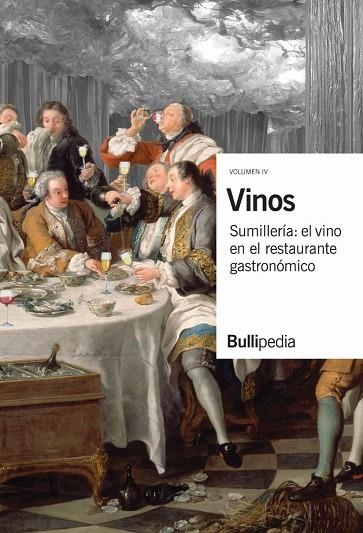 VINOS VOLUM IV | 9788409238507 | BULLIPEDIA, ELBULLIFOUNDATION | Llibreria L'Odissea - Libreria Online de Vilafranca del Penedès - Comprar libros