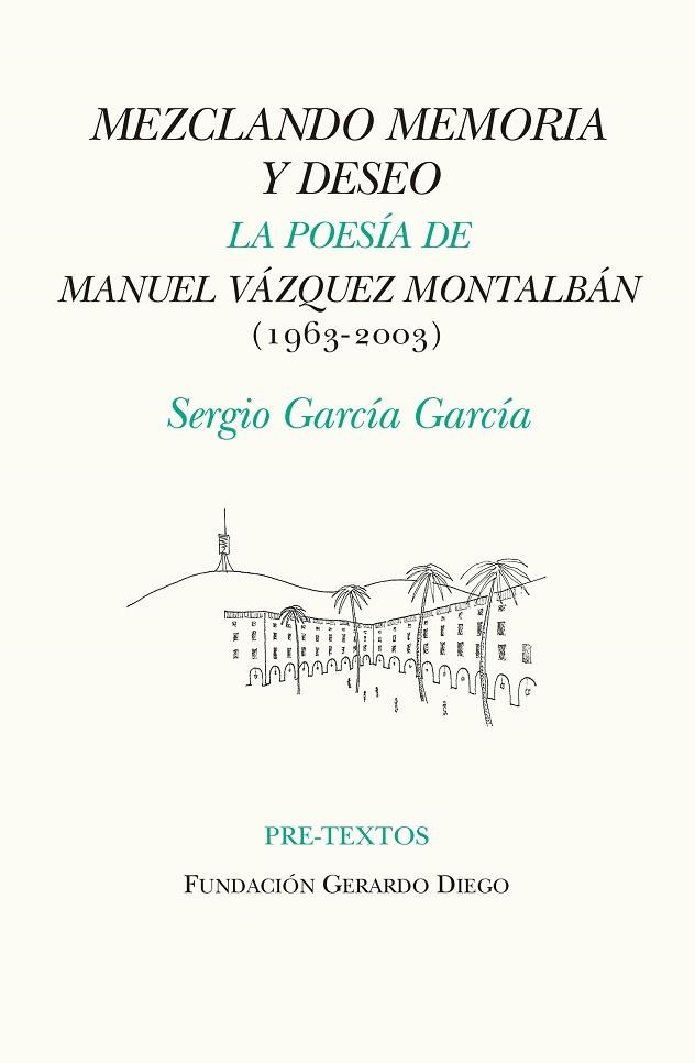 MEZCLANDO MEMORIA Y DESEO | 9788418178467 | GARCÍA GARCÍA, SERGIO | Llibreria Online de Vilafranca del Penedès | Comprar llibres en català