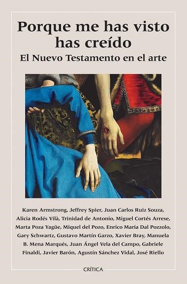 PORQUE ME HAS VISTO, HAS CREÍDO. EL NUEVO TESTAMENTO EN EL ARTE | 9788408235606 | AA. VV | Llibreria Online de Vilafranca del Penedès | Comprar llibres en català