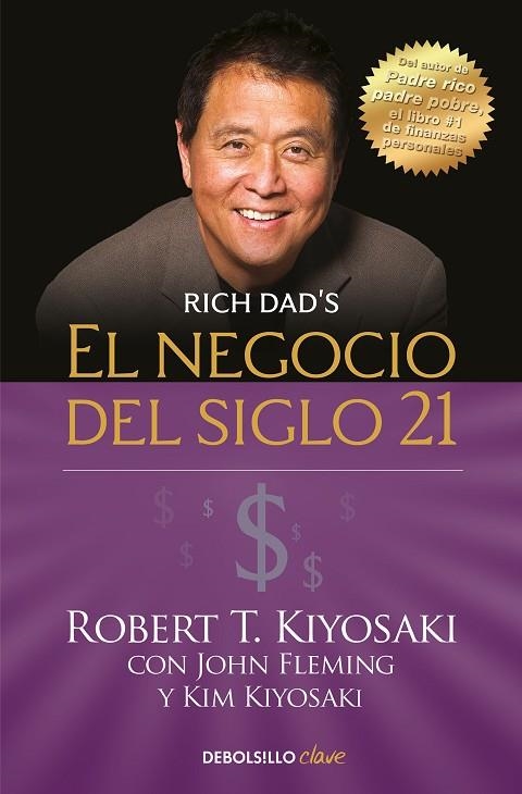 EL NEGOCIO DEL SIGLO XXI | 9788466355346 | KIYOSAKI, ROBERT T. | Llibreria Online de Vilafranca del Penedès | Comprar llibres en català