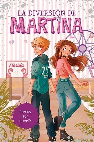 SUEÑOS POR CUMPLIR ( LA DIVERSIÓN DE MARTINA 10 ) | 9788418318450 | D'ANTIOCHIA, MARTINA | Llibreria Online de Vilafranca del Penedès | Comprar llibres en català