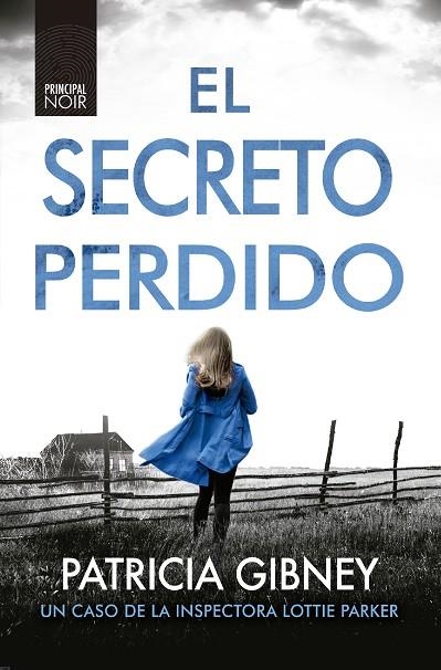 EL SECRETO PERDIDO | 9788418216107 | GIBNEY, PATRICIA | Llibreria Online de Vilafranca del Penedès | Comprar llibres en català