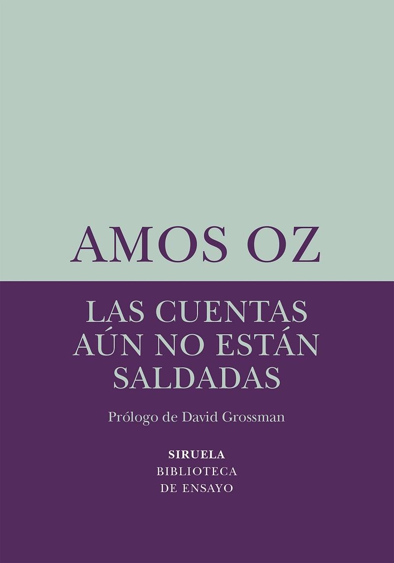 LAS CUENTAS AÚN NO ESTÁN SALDADAS | 9788418245459 | OZ, AMOS | Llibreria Online de Vilafranca del Penedès | Comprar llibres en català