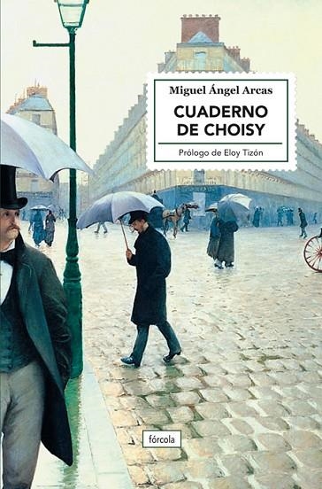 CUADERNO DE CHOISY | 9788417425821 | ARCAS GÓMEZ, MIGUEL ÁNGEL | Llibreria Online de Vilafranca del Penedès | Comprar llibres en català