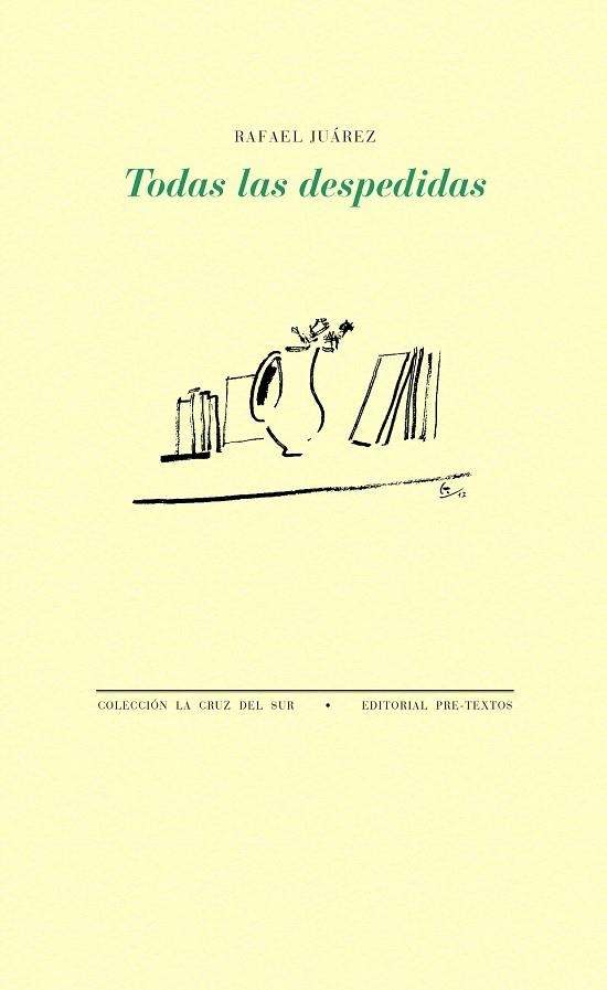 TODAS LAS DESPEDIDAS | 9788418178412 | JUÁREZ, RAFAEL | Llibreria Online de Vilafranca del Penedès | Comprar llibres en català