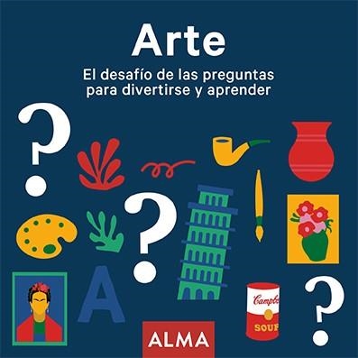 ARTE. EL DESAFÍO DE LAS PREGUNTAS PARA DIVERTIRSE Y APRENDER | 9788417430894 | VARIOS AUTORES | Llibreria Online de Vilafranca del Penedès | Comprar llibres en català