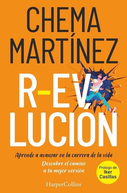 R-EVOLUCIÓN. APRENDE A AVANZAR EN LA CARRERA DE TU VIDA | 9788491395621 | MARTÍNEZ, CHEMA | Llibreria Online de Vilafranca del Penedès | Comprar llibres en català