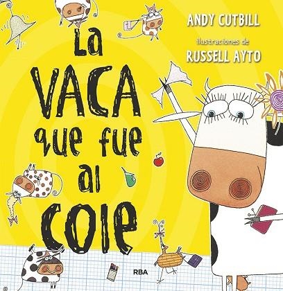 LA VACA QUE PUSO UN HUEVO 2 LA VACA QUE FUE AL COLE | 9788427222854 | CUTBILL, ANDY | Llibreria Online de Vilafranca del Penedès | Comprar llibres en català