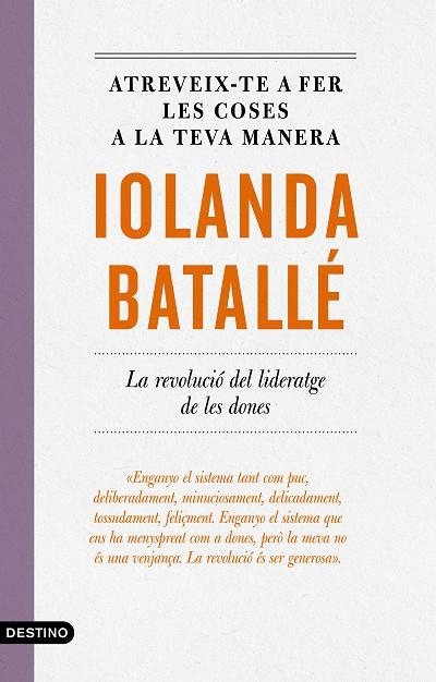 ATREVEIX-TE A FER LES COSES A LA TEVA MANERA | 9788497103053 | BATALLÉ PRATS, IOLANDA | Llibreria Online de Vilafranca del Penedès | Comprar llibres en català