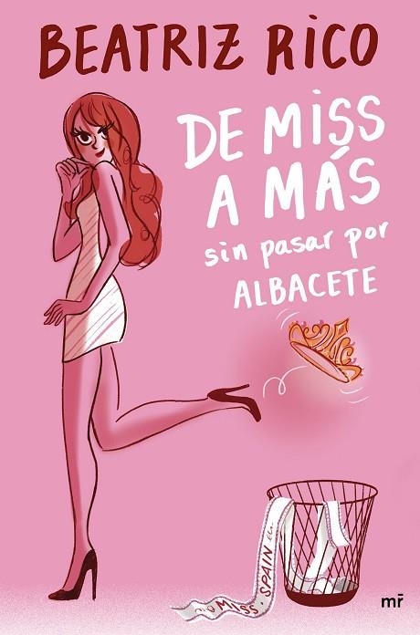 DE MISS A MÁS SIN PASAR POR ALBACETE | 9788427048164 | RICO, BEATRIZ | Llibreria Online de Vilafranca del Penedès | Comprar llibres en català