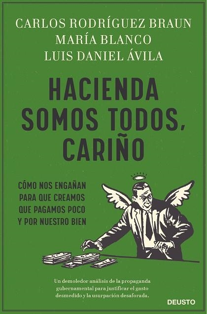 HACIENDA SOMOS TODOS, CARIÑO | 9788423432141 | BLANCO GONZÁLEZ, MARÍA/RODRÍGUEZ BRAUN, CARLOS/ÁVILA, LUIS DANIEL | Llibreria Online de Vilafranca del Penedès | Comprar llibres en català