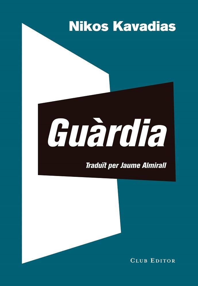 GUÀRDIA | 9788473292948 | KAVADIAS, NIKOS | Llibreria Online de Vilafranca del Penedès | Comprar llibres en català