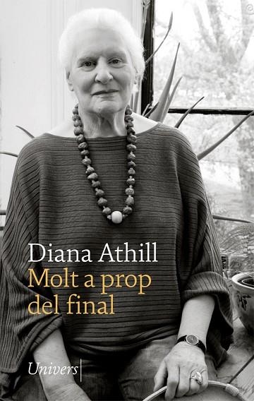 MOLT A PROP DEL FINAL | 9788417868284 | ATHILL, DIANA | Llibreria Online de Vilafranca del Penedès | Comprar llibres en català