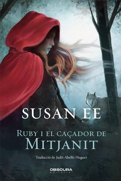 RUBY I EL CAÇADOR DE MITJANIT | 9788412198850 | EE, SUSAN | Llibreria Online de Vilafranca del Penedès | Comprar llibres en català