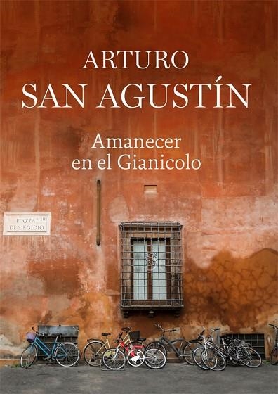 AMANECER EN EL GIANICOLO | 9788418059759 | SAN AGUSTÍN, ARTURO | Llibreria L'Odissea - Libreria Online de Vilafranca del Penedès - Comprar libros