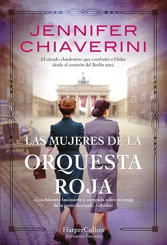 LAS MUJERES DE LA ORQUESTA ROJA | 9788491395904 | CHIAVERINI, JENNIFER | Llibreria Online de Vilafranca del Penedès | Comprar llibres en català