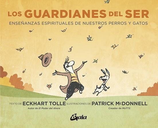 LOS GUARDIANES DEL SER | 9788484458579 | TOLLE, ECKHART | Llibreria L'Odissea - Libreria Online de Vilafranca del Penedès - Comprar libros