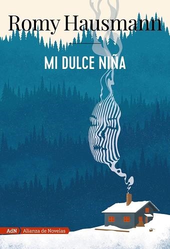 MI DULCE NIÑA (ADN) | 9788491818076 | HAUSMANN, ROMY | Llibreria Online de Vilafranca del Penedès | Comprar llibres en català