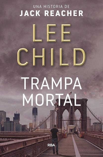 TRAMPA MORTAL | 9788490562796 | CHILD, LEE | Llibreria Online de Vilafranca del Penedès | Comprar llibres en català