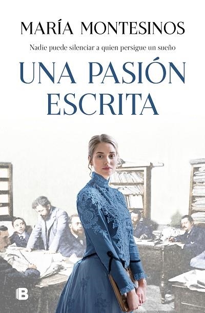 UNA PASIÓN ESCRITA | 9788466668712 | MONTESINOS, MARÍA | Llibreria Online de Vilafranca del Penedès | Comprar llibres en català