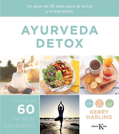 AYURVEDA DETOX | 9788499888415 | HARLING, KERRY | Llibreria Online de Vilafranca del Penedès | Comprar llibres en català