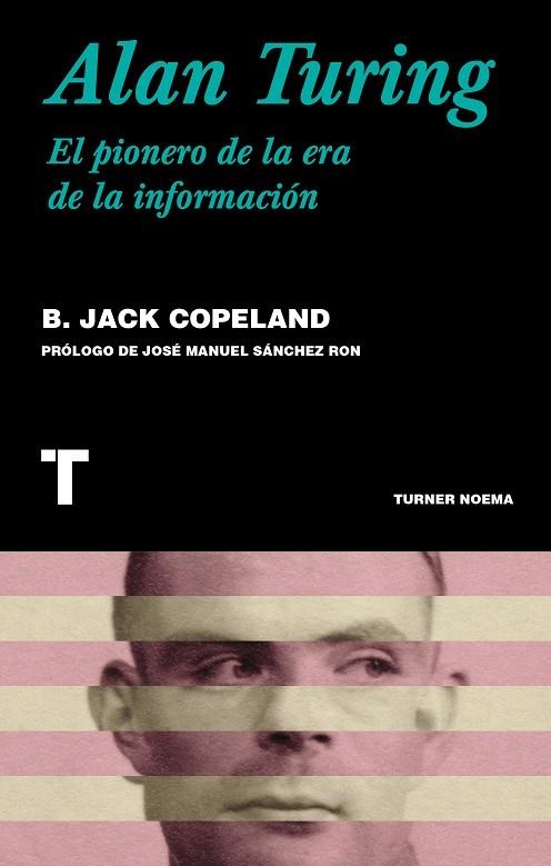 ALAN TURING | 9788418428340 | COPELAND, BRIAN JACK | Llibreria Online de Vilafranca del Penedès | Comprar llibres en català