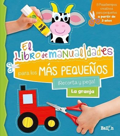 LA GRANJA - MANUALIDADES MAS PEQUEÑOS | 9789403222318 | BALLON | Llibreria Online de Vilafranca del Penedès | Comprar llibres en català