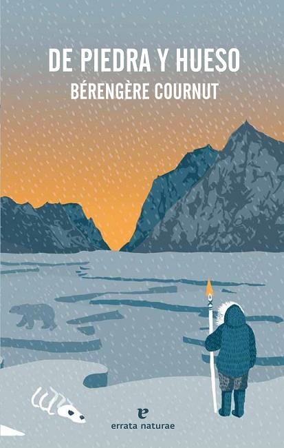 DE PIEDRA Y HUESO | 9788417800703 | COURNUT, BÉRENGÈRE | Llibreria Online de Vilafranca del Penedès | Comprar llibres en català