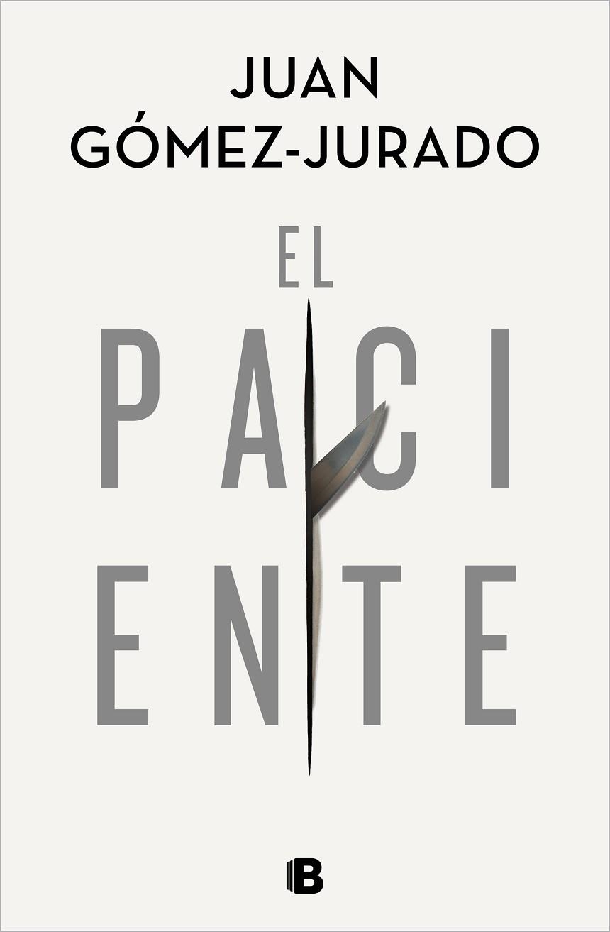 EL PACIENTE | 9788466668552 | GÓMEZ-JURADO, JUAN | Llibreria Online de Vilafranca del Penedès | Comprar llibres en català