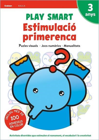 PLAY SMART 3 ANYS ESTIMULACIÓ PRIMERENCA QUADERN 3 | 9788447944101 | Llibreria Online de Vilafranca del Penedès | Comprar llibres en català