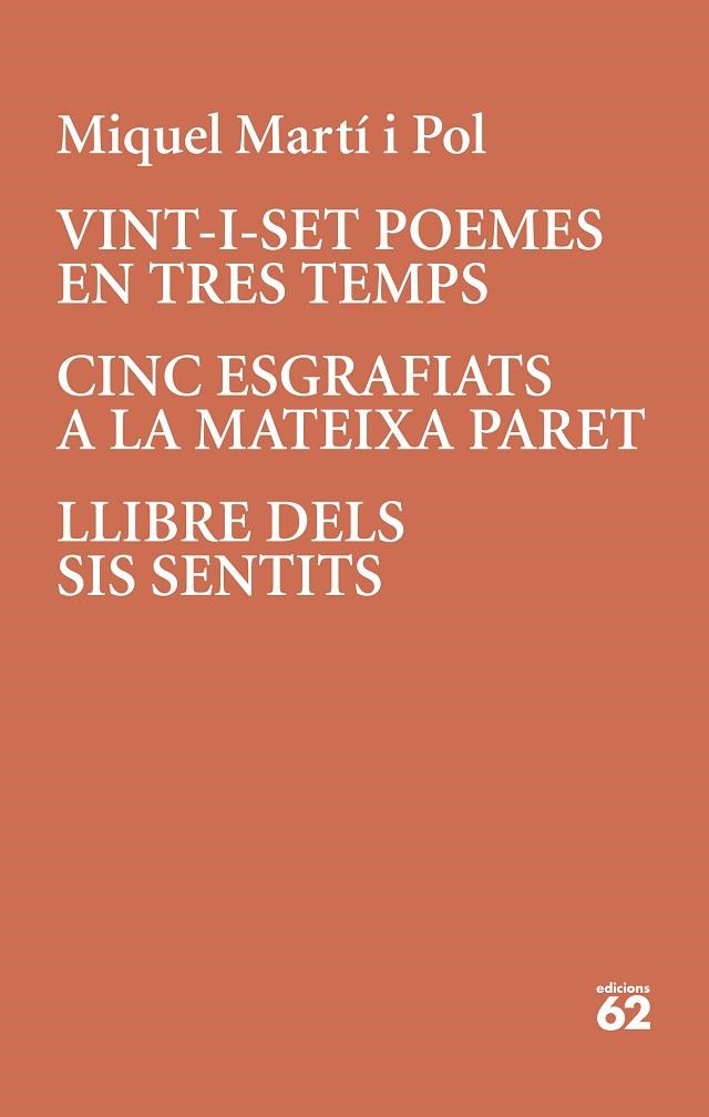 VINT-I-SET POEMES EN TRES TEMPS · CINC ESGRAFIATS A LA MATEIXA PARET | 9788429779196 | MARTÍ I POL, MIQUEL | Llibreria Online de Vilafranca del Penedès | Comprar llibres en català