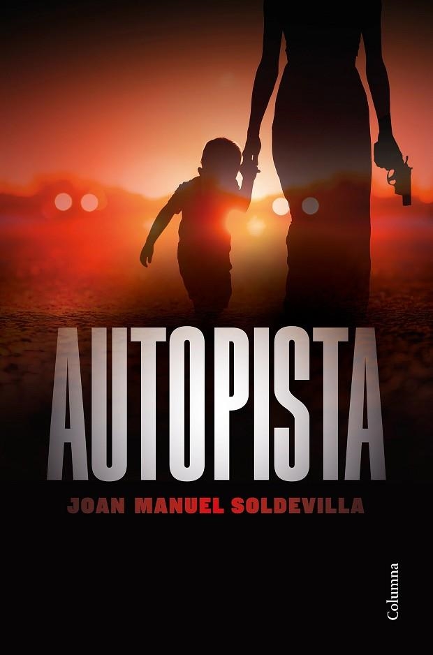 AUTOPISTA | 9788466426879 | SOLDEVILLA ALBERTÍ, JOAN MANUEL | Llibreria Online de Vilafranca del Penedès | Comprar llibres en català